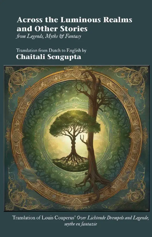 Across the Luminous Realms and Other Stories from Legends, Myths, & Fantasy
