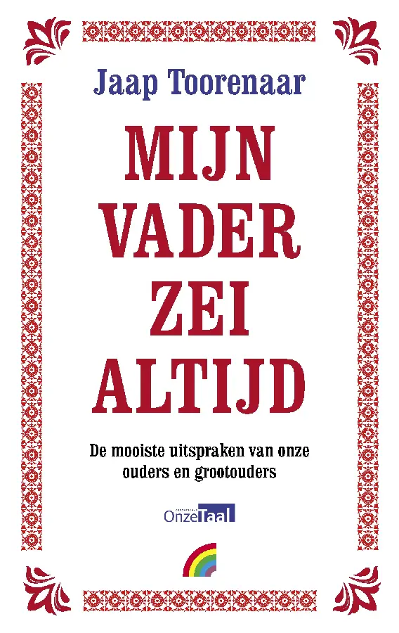 Mijn vader zei altijd