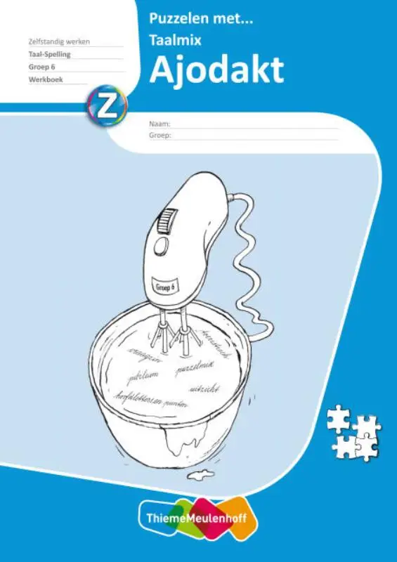 Groep 6 / Ajodakt taal Puzzelen met Taalmix (5ex) / Werkboek