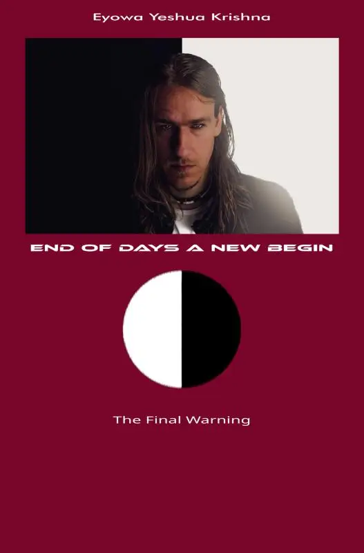 End of Days A New Begin (Compact Version)