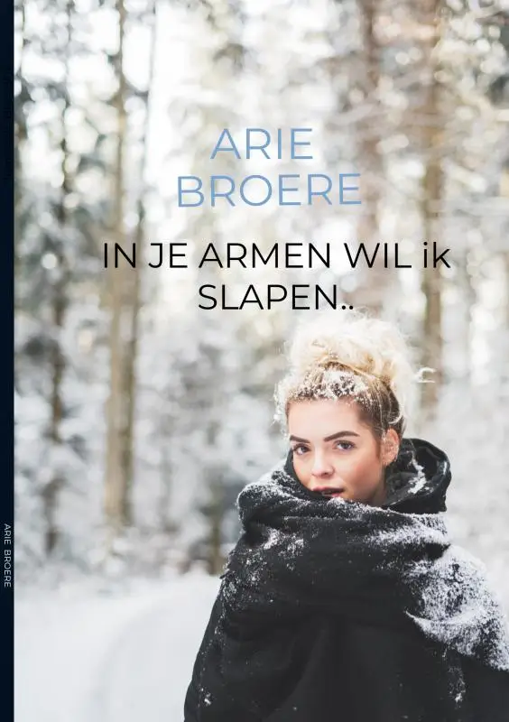 In je armen wil ik slapen..
