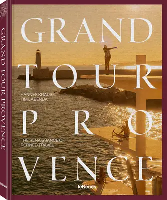 Grand Tour Provence