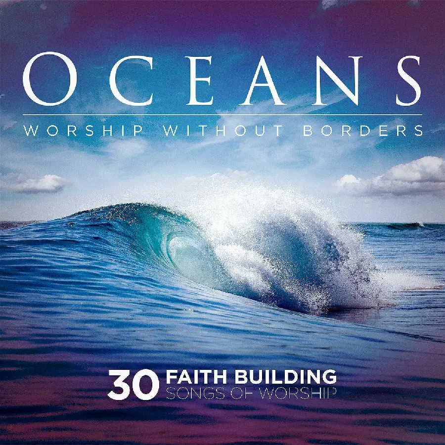 Oceans: Worship Without Borders (2-CD)