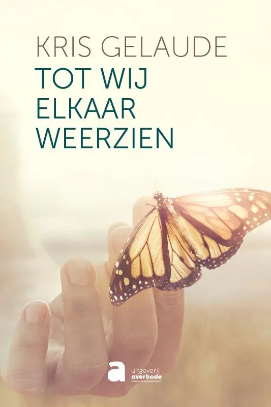 Tot wij elkaar weerzien