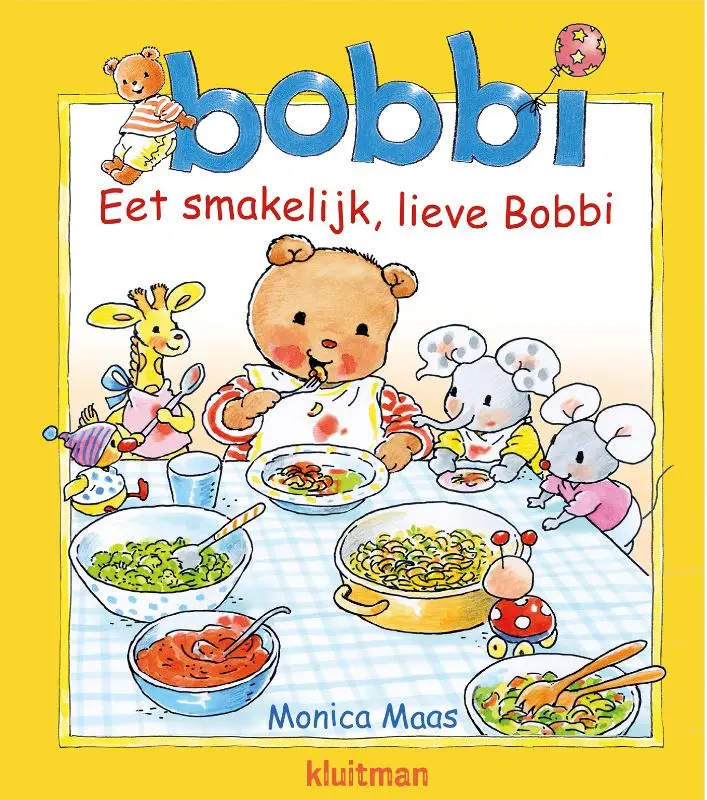 Bobbi Eet smakelijk, lieve Bobbi