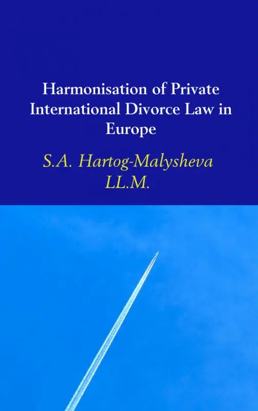 Harmonisation of Private International Divorce Law in Europe
