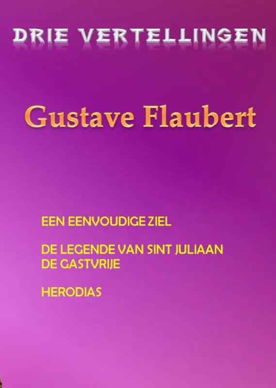 Drie vertellingen Gustave Flaubert